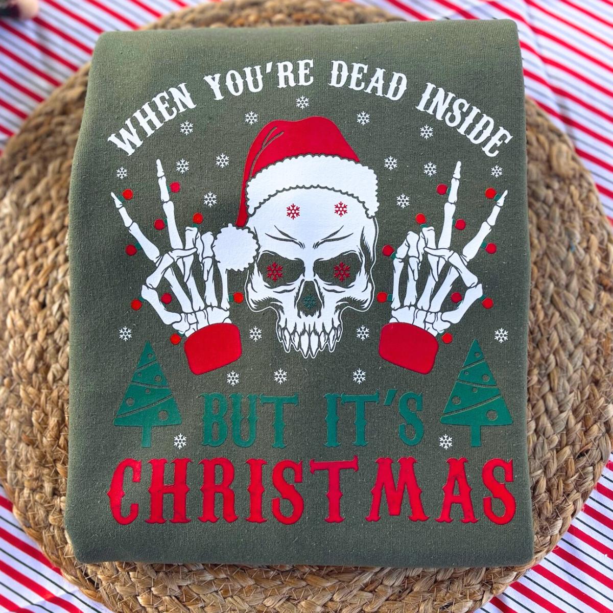Sweatshirt Skeleton Dead Inside Christmas