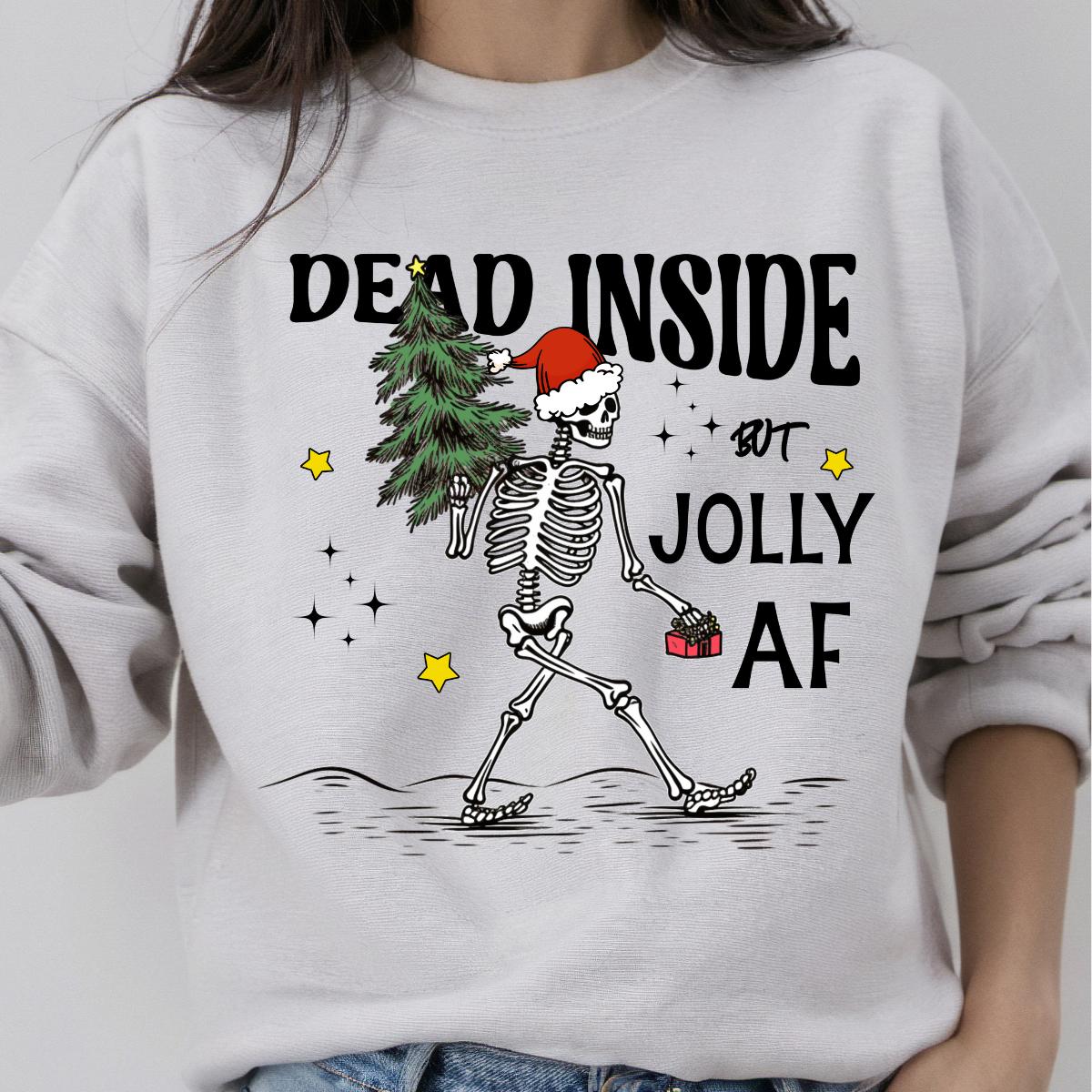 Sweatshirt Dead Inside but Jolly Christmas