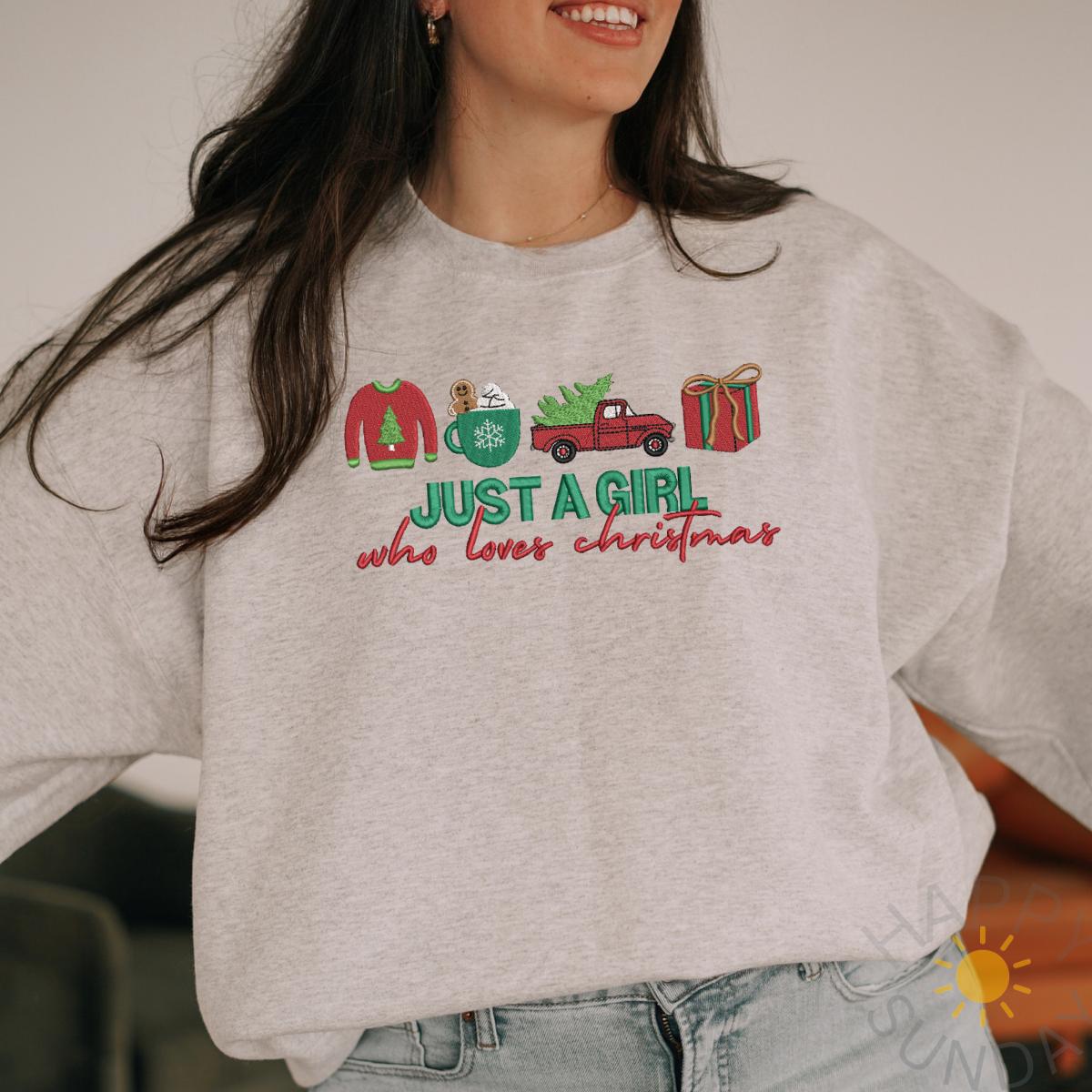 Just A Girl Who Loves Christmas Embroidered Sweatshirt